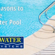 More Reasons to Purchase Clearwater Pool Systems