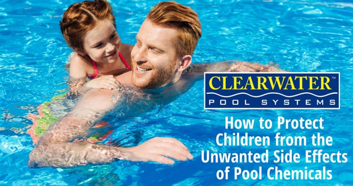 Protect Children from the Unwanted Side Effects of Pool Chemicals