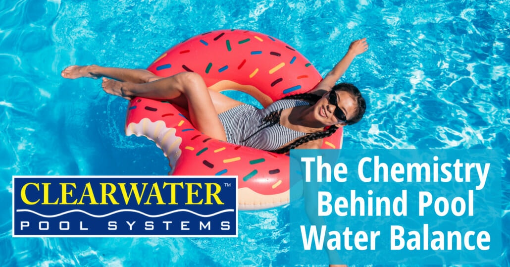 The Chemistry Behind Pool Water Balance