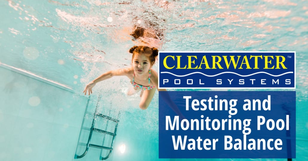 Testing and Monitoring Pool Water Balance