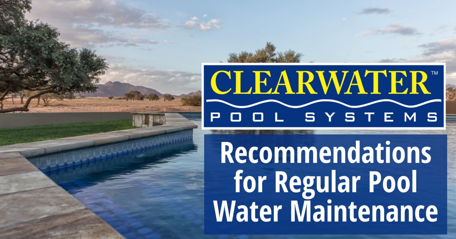 for Regular Pool Water Maintenance