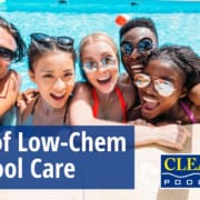 Perks of Low-Chem Pool Care